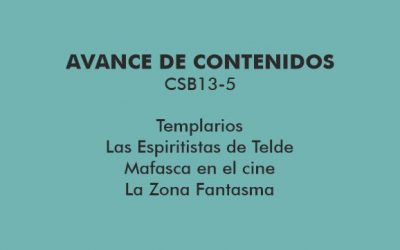CSB13-5 Misterios Templarios; las Espiritistas de Telde; Mafasca en el cine; La Zona Fantasma, este viernes en Canarias Radio